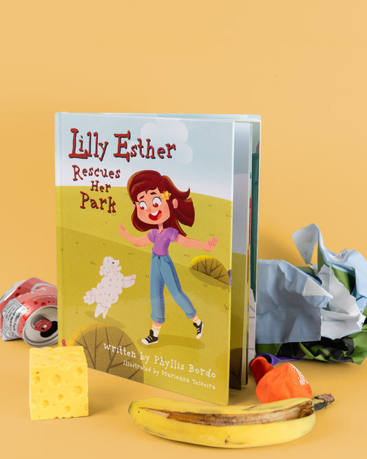 LILLY ESTHER RESCUES HER PARK by Phyllis Bordo